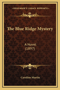 The Blue Ridge Mystery