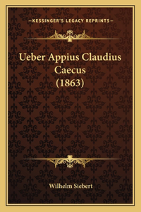 Ueber Appius Claudius Caecus (1863)