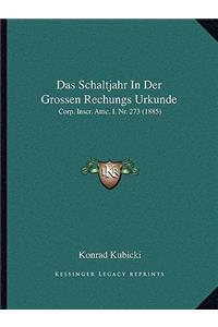 Das Schaltjahr In Der Grossen Rechungs Urkunde