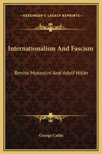 Internationalism And Fascism
