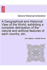 A Geographical and Historical View of the World