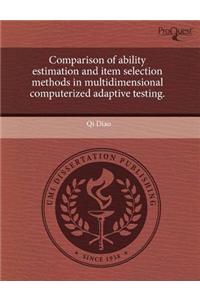 Comparison of Ability Estimation and Item Selection Methods in Multidimensional Computerized Adaptive Testing