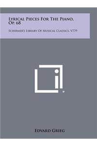 Lyrical Pieces for the Piano, Op. 68