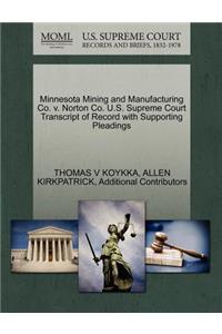 Minnesota Mining and Manufacturing Co. V. Norton Co. U.S. Supreme Court Transcript of Record with Supporting Pleadings