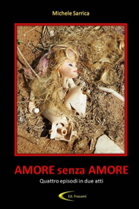 Amore Senza Amore