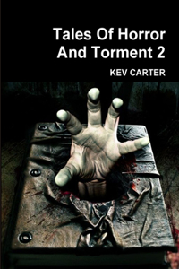 Tales Of Horror And Torment 2