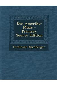 Der Amerika-Mude