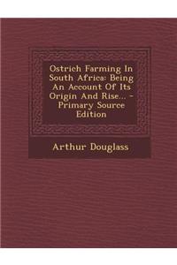 Ostrich Farming in South Africa