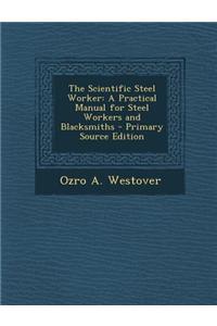 The Scientific Steel Worker