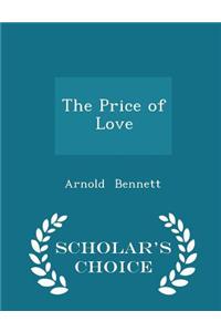 Price of Love - Scholar's Choice Edition