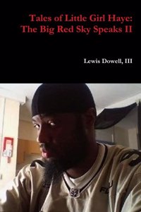 Tales of Little Girl Haye The Big Red Sky Speaks II