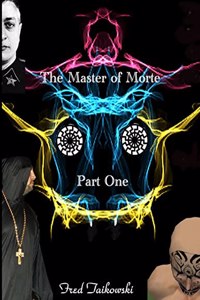 Master of Morte Part One