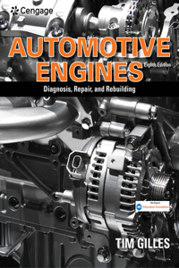 Bundle: Automotive Engines: Diagnosis, Repair, Rebuilding, 8th + Mindtap Automotive, 4 Terms (24 Months) Printed Access Card