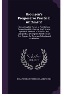 Robinson's Progressive Practical Arithmetic