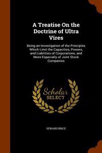 A Treatise on the Doctrine of Ultra Vires