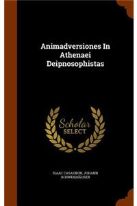 Animadversiones In Athenaei Deipnosophistas