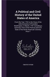 Political and Civil History of the United States of America