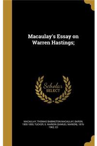 Macaulay's Essay on Warren Hastings;