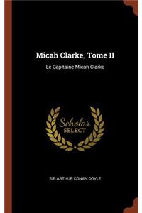 Micah Clarke, Tome II