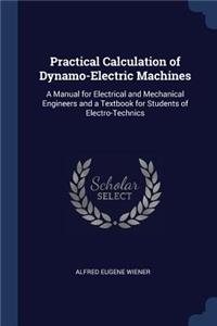 Practical Calculation of Dynamo-Electric Machines