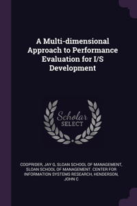 Multi-dimensional Approach to Performance Evaluation for I/S Development