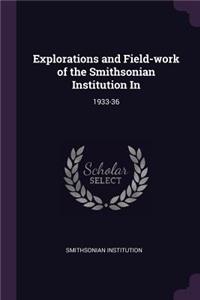 Explorations and Field-Work of the Smithsonian Institution in