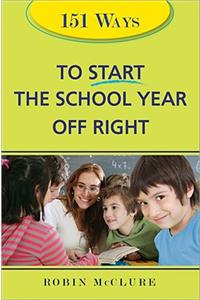 151 Ways to Start the School Year Off Right