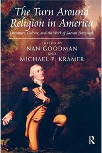 The Turn Around Religion in America