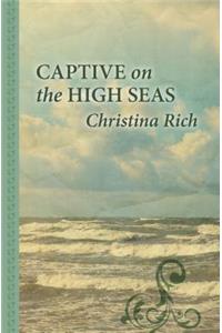 Captive on the High Seas