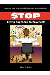 Stop Living Paycheck to Paycheck