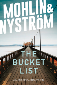 Bucket List: An Agent John Adderley Novel