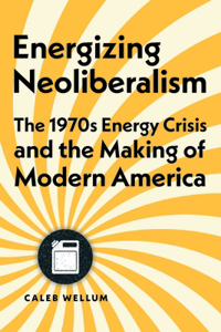 Energizing Neoliberalism