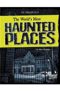 World's Most Haunted Places