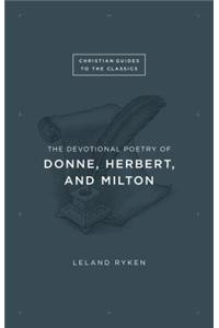 Devotional Poetry of Donne, Herbert, and Milton