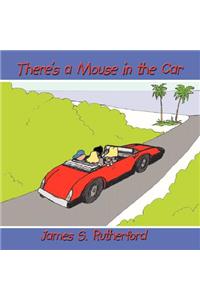 There's a Mouse in the Car