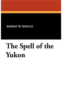 The Spell of the Yukon