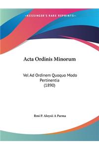 Acta Ordinis Minorum