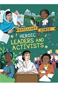 Heroic Leaders and Activists
