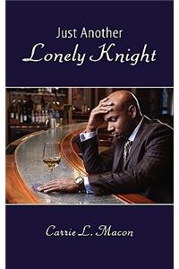 Just Another Lonely Knight