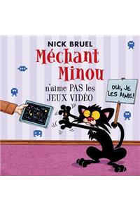 Méchant Minou n'Aime Pas Les Jeux Vidéo