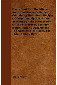 Hand-Book For The Kitchen And Housekeeper's Guide