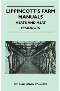 Lippincott's Farm Manuals - Meats and Meat Products