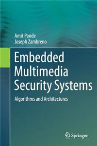 Embedded Multimedia Security Systems