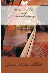 Poetry in Motion and personal sayings