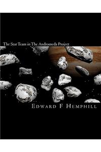 Star Team in The Andromeda Project