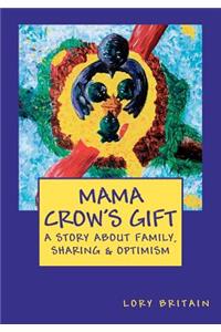 Mama Crow's Gift