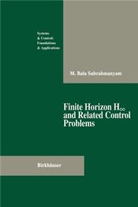 Finite Horizon H&#8734; And Related Control Problems