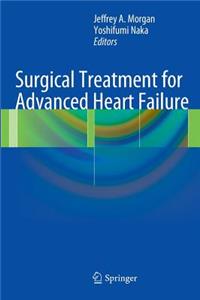 Surgical Treatment for Advanced Heart Failure