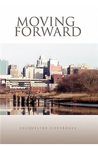 Moving Forward