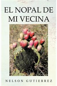 El Nopal de Mi Vecina